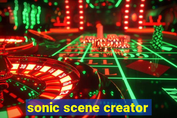 sonic scene creator